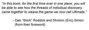 Ultimate frisbee history book quote by Dan Stork Roddick